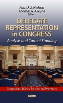 Delegate Representation in Congress : Analysis and Current Standing