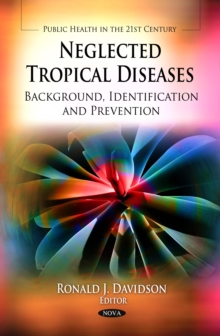 Neglected Tropical Diseases : Background, Identification and Prevention