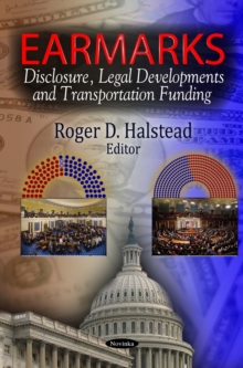 Earmarks : Disclosure, Legal Developments and Transportation Funding