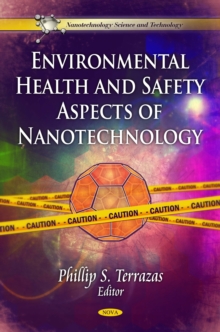 Environmental Health and Safety Aspects of Nanotechnology