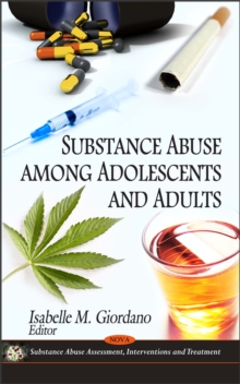 Substance Abuse Among Adolescents and Adults