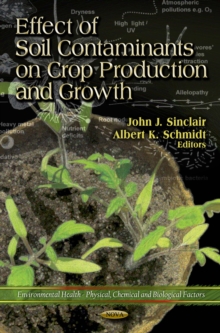 Effect of Soil Contaminants on Crop Production and Growth