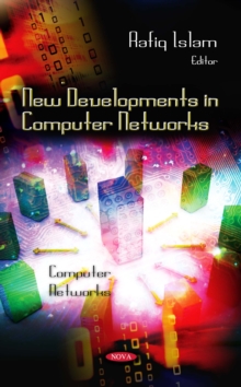 New Developments in Computer Networks