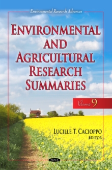 Environmental and Agricultural Research Summaries (with Biographical Sketches). Volume 9