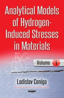 Analytical Models of Hydrogen-Induced Stresses in Materials I