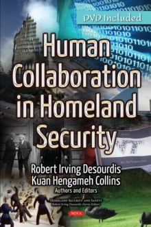 Human Collaboration in Homeland Security (DVD Included)