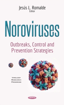 Noroviruses : Outbreaks, Control and Prevention Strategies