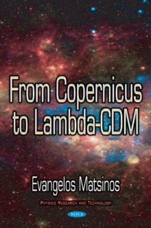 From Copernicus to Lambda-CDM, Hardback Book From Copernicus to Lambda-CDM, Hardback Book