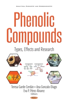 Phenolic Compounds : Types, Effects and Research