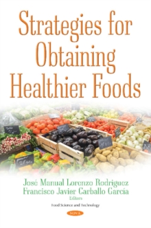 Strategies for Obtaining Healthier Foods, Hardback Book Strategies for Obtaining Healthier Foods, Hardback Book