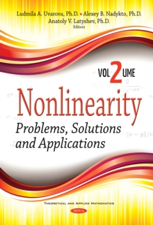 Nonlinearity : Problems, Solutions and Applications. Volume 2