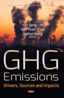 GHG Emissions : Drivers, Sources and Impacts