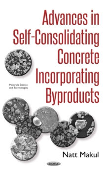 Advances in Self-Consolidating Concrete Incorporating Byproducts