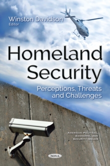 Homeland Security : Perceptions, Threats and Challenges