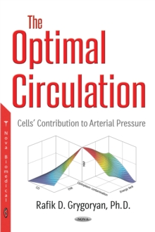 The Optimal Circulation : Cells' Contribution to Arterial Pressure