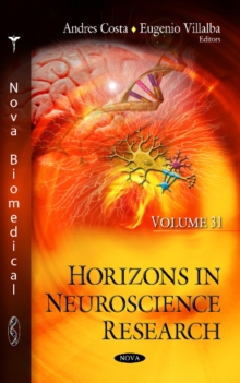 Horizons in Neuroscience Research : Volume 31, Hardback Book Horizons in Neuroscience Research : Volume 31, Hardback Book