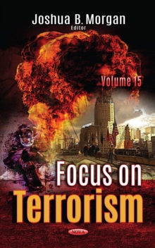 Focus on Terrorism. Volume 15