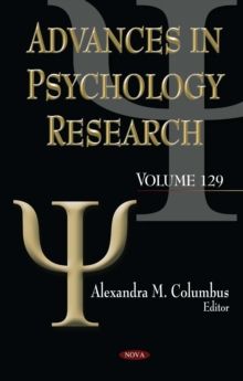 Advances in Psychology Research. Volume 129