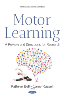 Motor Learning : A Review and Directions for Research