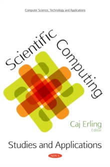 Scientific Computing : Studies and Applications