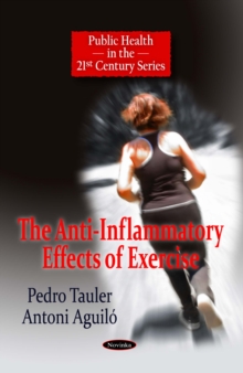 The Anti-Inflammatory Effects of Exercise