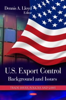 U.S. Export Control : Background and Issues