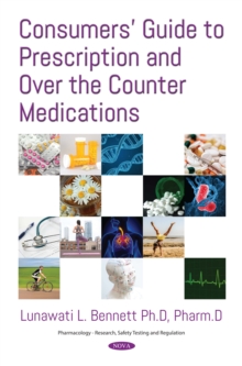 Consumers' Guide to Prescription and Over the Counter Medications