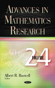 Advances in Mathematics Research. Volume 24