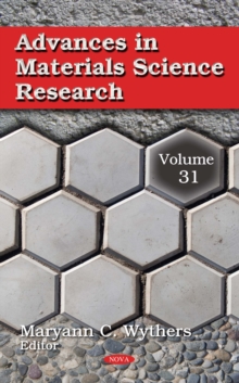 Advances in Materials Science Research. Volume 31