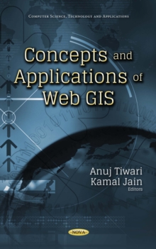 Concepts and Applications of Web GIS