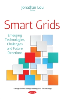 Smart Grids : Emerging Technologies, Challenges and Future Directions