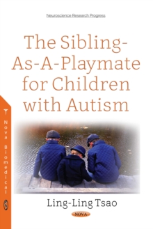 The Sibling-As-A-Playmate for Children with Autism