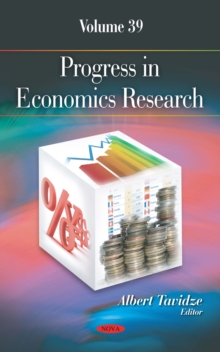 Progress in Economics Research. Volume 39