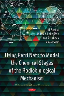 Using Petri Nets to Model the Chemical Stages of the Radiobiological Mechanism