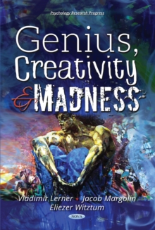 Genius, Creativity and Madness