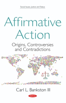 Affirmative Action : Origins, Controversies and Contradictions