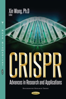 CRISPR : Advances in Research and Applications