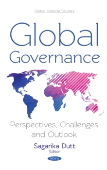 Global Governance : Perspectives, Challenges and Outlook