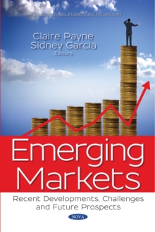 Emerging Markets : Recent Developments, Challenges and Future Prospects