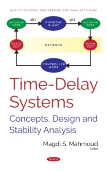 Time-Delay Systems : Concepts, Design and Stability Analysis