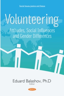 Volunteering : Attitudes, Social Influences and Gender Differences