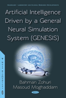 Artificial Intelligence Driven by a General Neural Simulation System (Genesis)