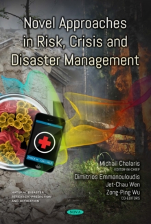 Novel Approaches in Risk, Crisis and Disaster Management