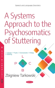 The Systems Approach to Psychosomatics of Stuttering