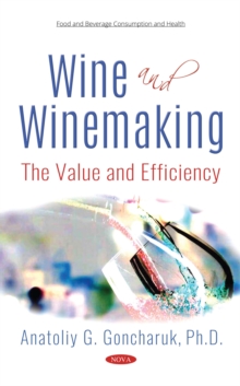 Wine and Winemaking : The Value and Efficiency