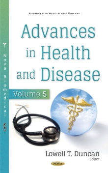 Advances in Health and Disease. Volume 5