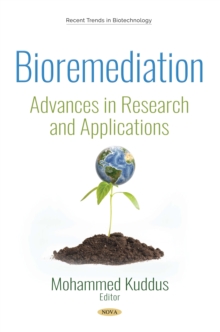 Bioremediation : Advances in Research and Applications