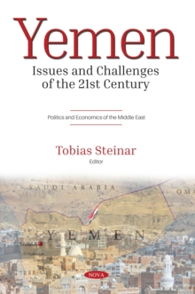 Yemen : Issues and Challenges of the 21st Century