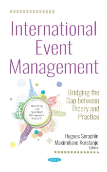 International Event Management : Bridging the Gap between Theory and Practice