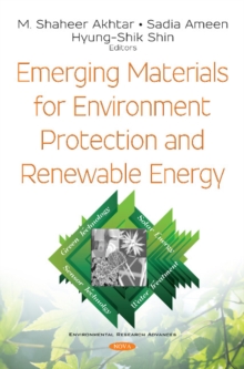 Emerging Materials for Environment Protection and Renewable Energy, Hardback Book Emerging Materials for Environment Protection and Renewable Energy, Hardback Book